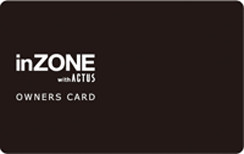 inZONE with ACTUS OWNERS CARD